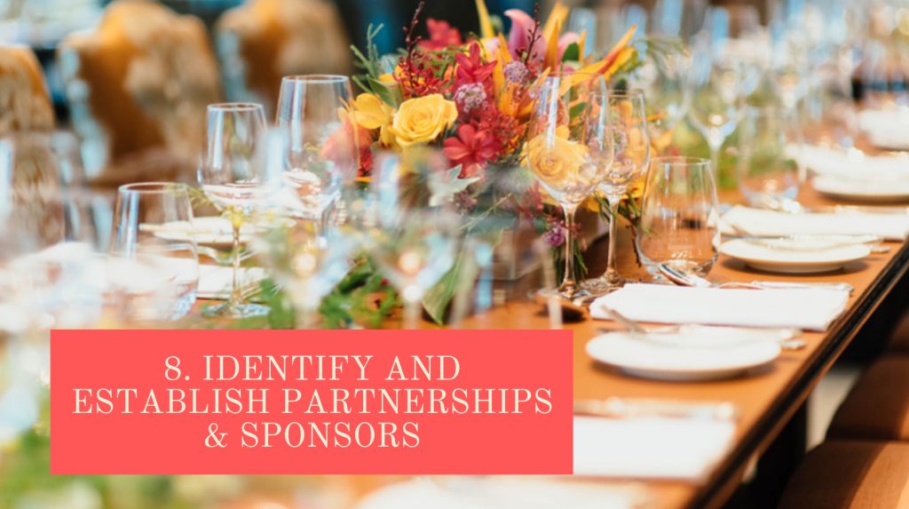 8. Identify and Establish Partnerships & Sponsors