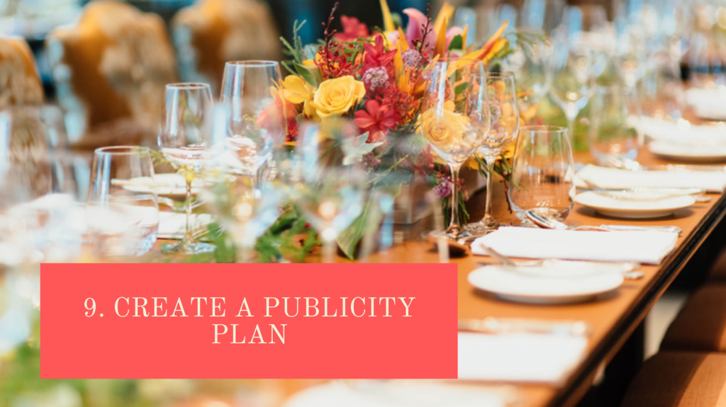 9. Create a Publicity Plan